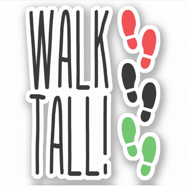 Walk Tall Aufkleber (Vorderseite)