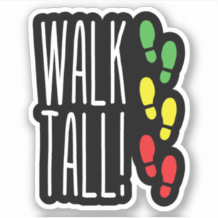 Walk Tall Aufkleber