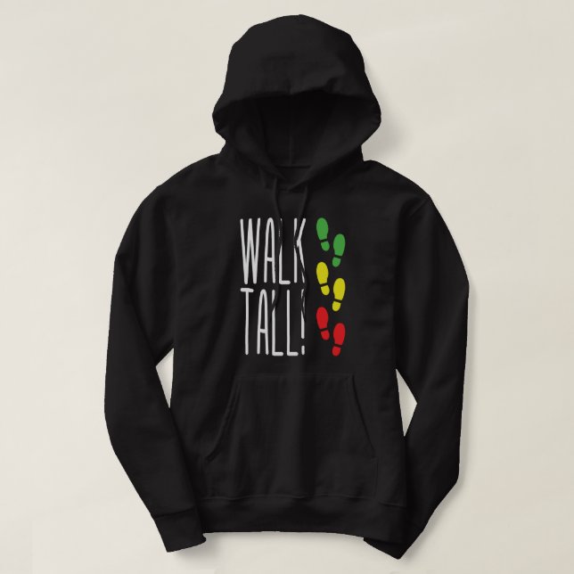 Walk Tall Hoodie (Design vorne)