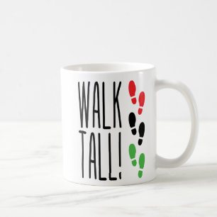 Walk Tall Kaffeetasse