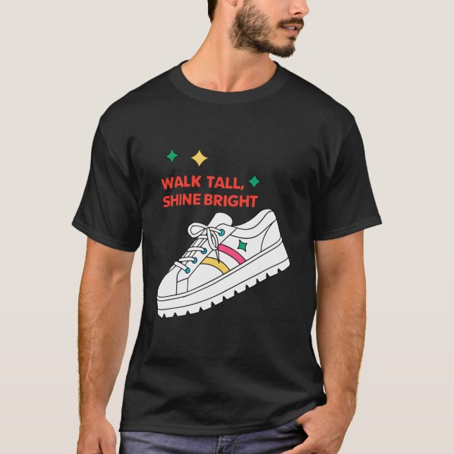 Walk Tall Shine Bright Platform Shoe 70er T-Shirt (Vorderseite)
