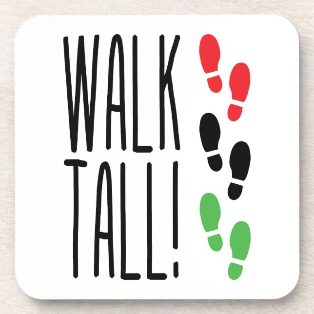 Walk Tall Untersetzer (Vorderseite)