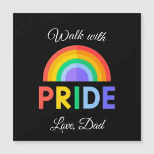 "Walk with Pride" Liebe, Vater   Magnet