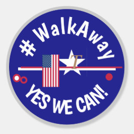 #walkaway Yes we can! Runder Aufkleber