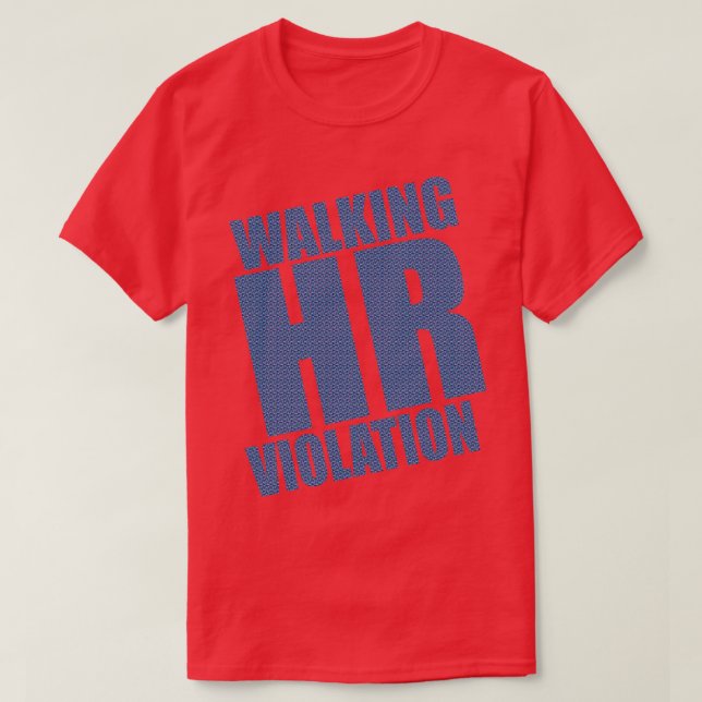Walken der HR-Verletzung T-Shirt (Design vorne)