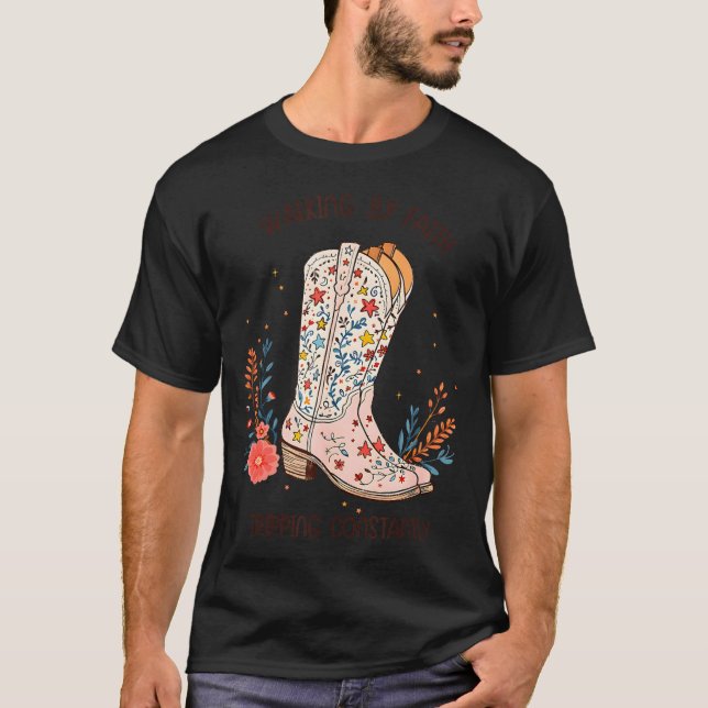 Walking By Faith Tripng Constantly Christian Weste T-Shirt (Vorderseite)