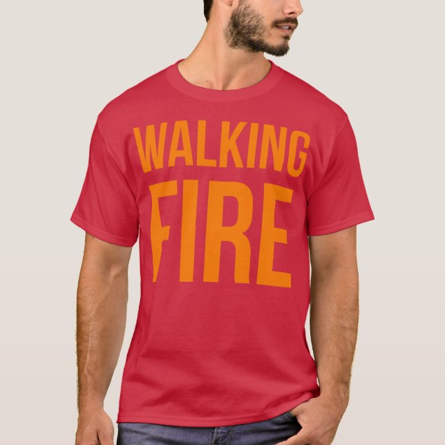 Walking Fire T-Shirt (Vorderseite)