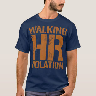 Walking HR Verstoß Vintage Dunkelgold Text T-Shirt