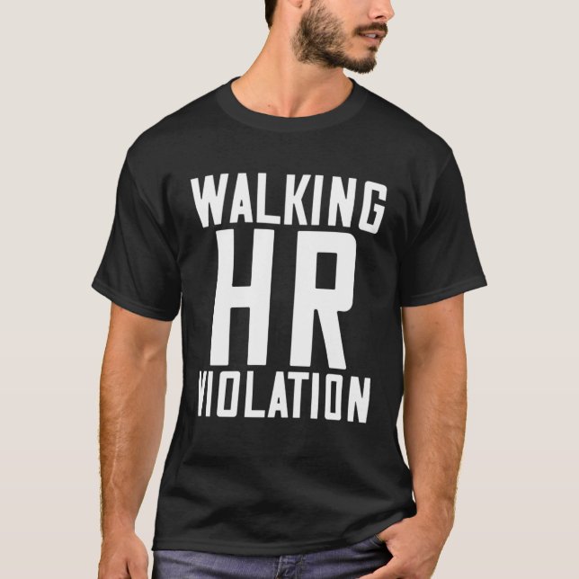 Walking HR Violation  7 T-Shirt (Vorderseite)