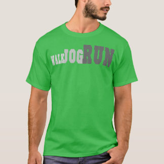 WALKJOGRUN - FORTSCHRITTE T-Shirt