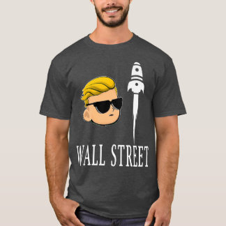 Wall-Street-Rakete 1 T-Shirt