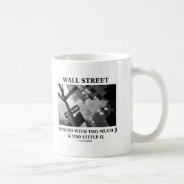Wall Street wird mit zu vielem Betaalpha Tasse