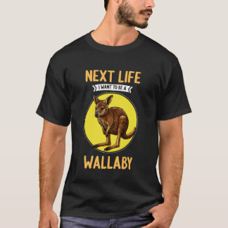 Wallabies Nächstes Leben Ich möchte ein Wallaby se T-Shirt