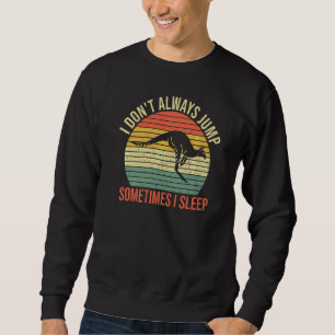 Wallaby Kangaroo Zitat für ein wahres Kangaroo Sweatshirt