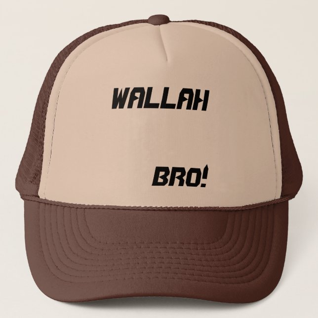 Wallah Bro! Hut Truckerkappe (Vorderseite)