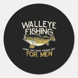 Walleye-Angeln irgendwie wie Bassangeln, aber für Runder Aufkleber