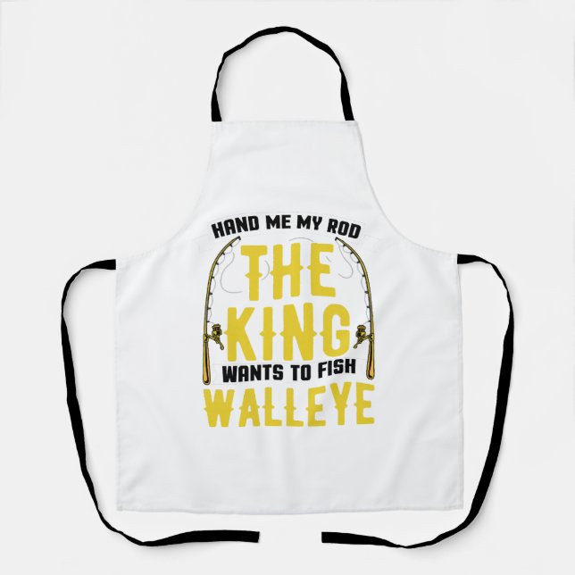 Walleye Fishing Rod King Will zum Fischen Walye Schürze (Vorderseite)
