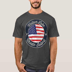 Wallum Lake - Patriotische Rhode Insel Souvenir T- T-Shirt