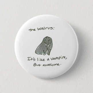Walroß Button