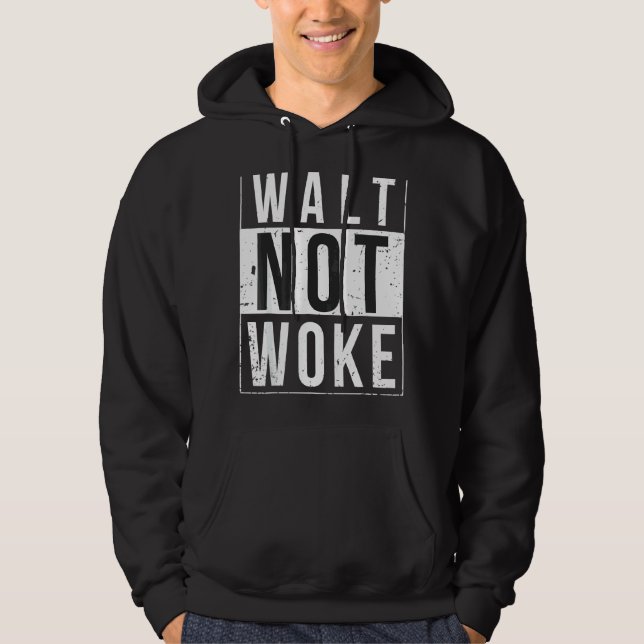 Walt nicht Geweckt Hoodie (Vorderseite)