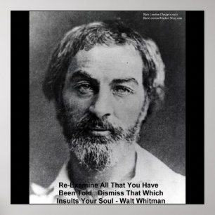 Walt Whitman "Die Seele Beleidigen" Weisheitsposte Poster