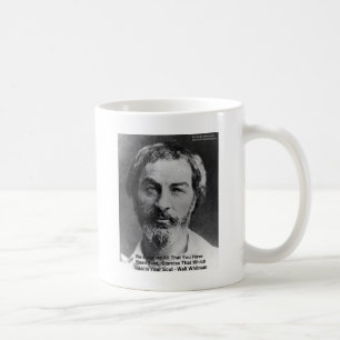 Walt Whitman "Insult the Soul" Kostenvoranschlag G Kaffeetasse
