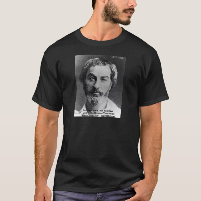 Walt Whitman "Insult the Soul" Kostenvoranschlag G T-Shirt (Vorderseite)