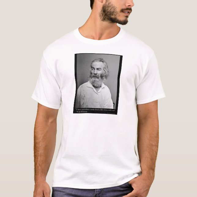 Walt Whitman Joy with You Liebe Quote Tasse T-Shir T-Shirt (Vorderseite)