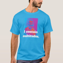 Walt Whitman Multitudes T - Shirt