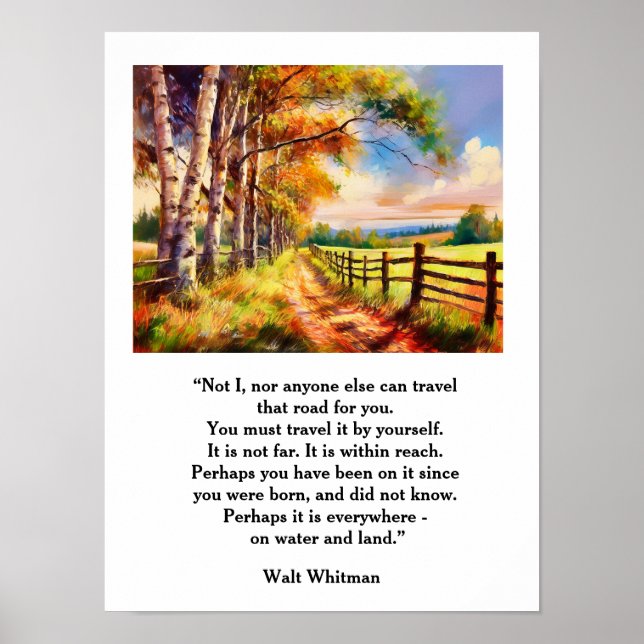 Walt Whitman Quote - die Straße, auf der wir reise Poster (Vorne)