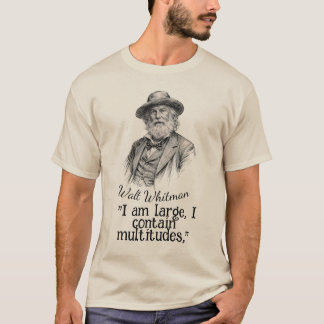 Walt Whitman quote T-Shirt