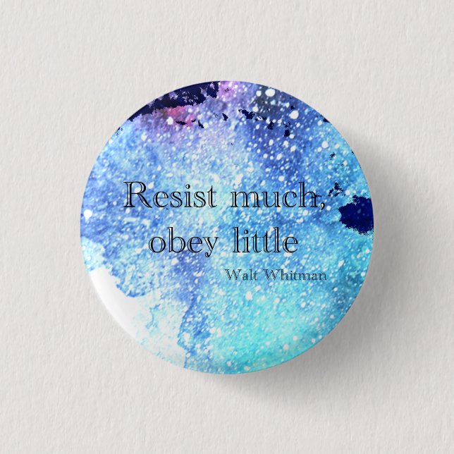 Walt Whitman Resist viel, gehorchen kleinen Button (Vorderseite)
