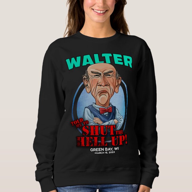 Walter Green Bay WI 2023 Sweatshirt (Vorderseite)