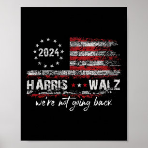 Waltz 2024 Kamala Election 2024 We&#';werden nicht Poster