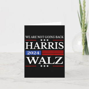 Waltz 2024 Wir gehen nicht zurück Kamala Harris 20 Karte