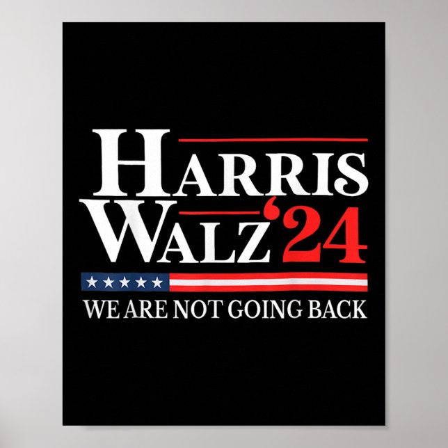 Waltz Wir werden Kamala Harris 2024 nicht zurückho Poster (Vorne)