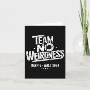 Walz 2024 Team No Weirdness Funny Kamala Tim Waltz Karte