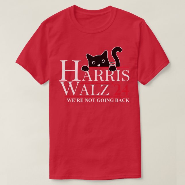 Walz 2024 Wir gehen nicht zurück Cat Lady TShirt (Design vorne)