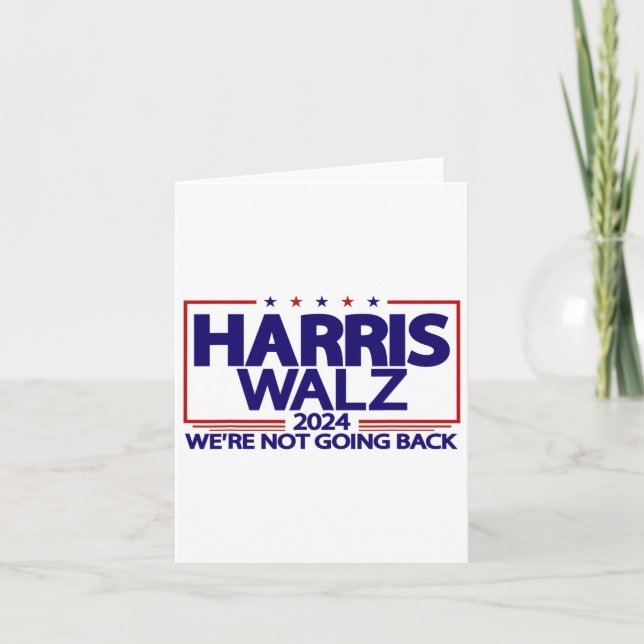 Walz 2024 Wir gehen nicht zurück Kamala Harris Vp  Karte (Vorderseite)