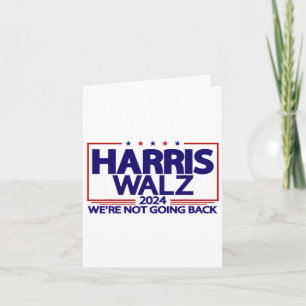 Walz 2024 Wir gehen nicht zurück Kamala Harris Vp  Karte