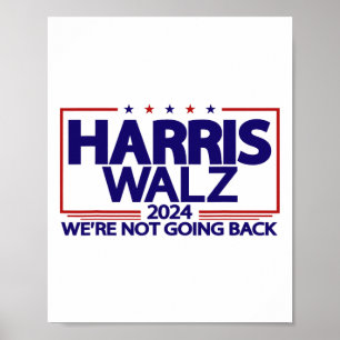 Walz 2024 Wir gehen nicht zurück Kamala Harris Vp Poster