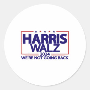 Walz 2024 Wir gehen nicht zurück Kamala Harris Vp Runder Aufkleber