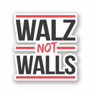 Walz NOT Walls Aufkleber