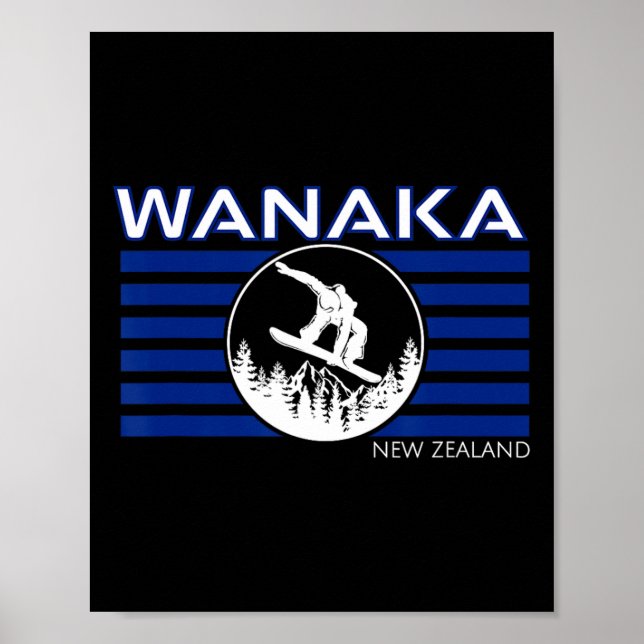 Wanaka Neuseeland Snowboarden Neuseeländer Schnee Poster (Vorne)