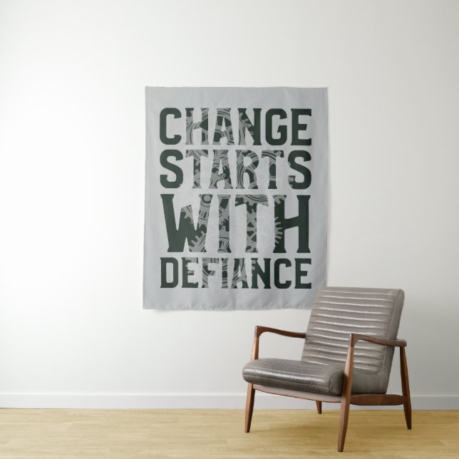 Wandel beginnt mit dem Defiance-Teppich Wandteppich (Beispiel)