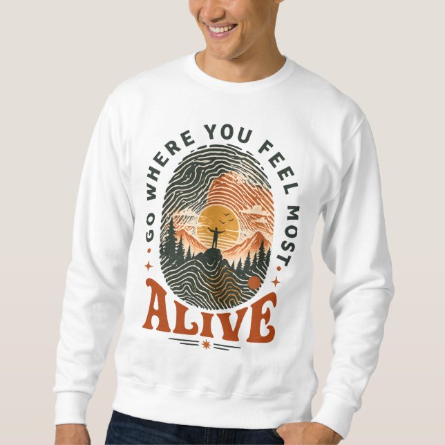 Wander-Abenteuer-Geschenk, bei dem du dich lebendi Sweatshirt (Vorderseite)