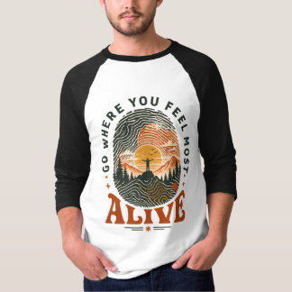 Wander-Abenteuer-Geschenk, bei dem du dich lebendi T-Shirt