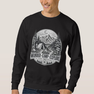 Wander Camp Explore T-Shirt Sweatshirt