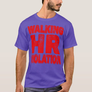 Wander-Hr-Verletzung 3 T-Shirt