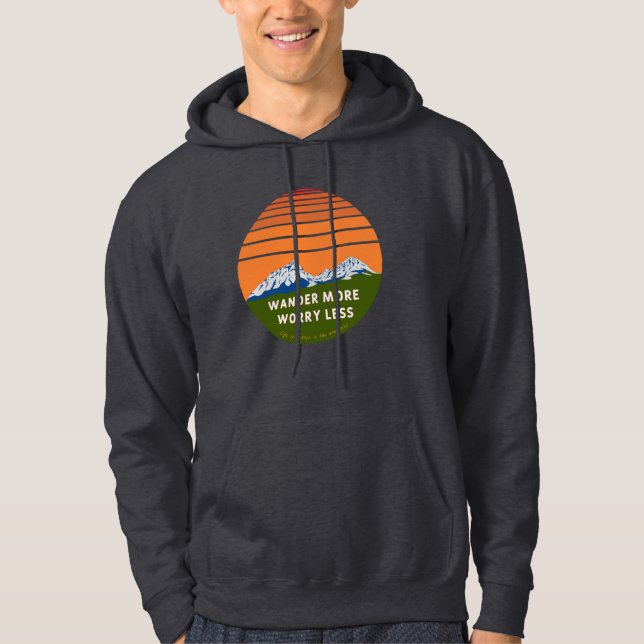 Wander mehr Sorgen weniger Hoodie (Vorderseite)